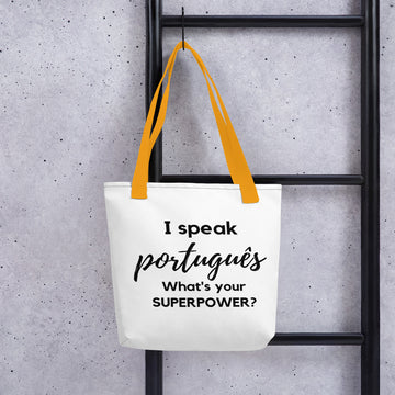 I speak Potuguese / What is your Superpower ? Tote bag