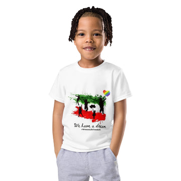 We Have A Dream crew neck Kids t-shirt
