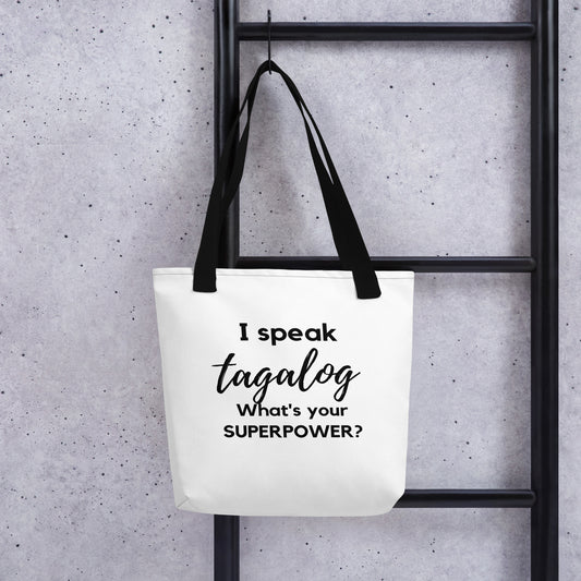 I speak tagalog / What is your Superpower ? Tote bag