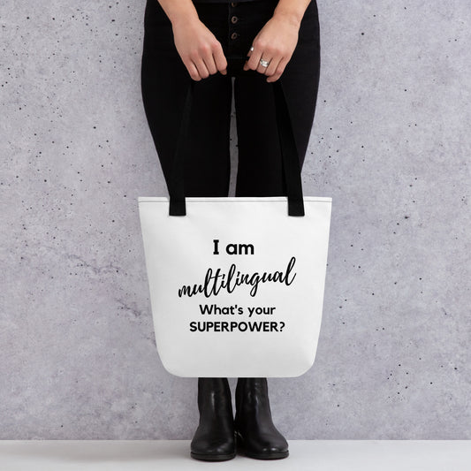 I am multilingual  /  What is your Superpower ? Tote bag