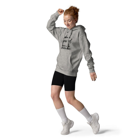 I speak Espanol /What is your Superpower ? Unisex Hoodie