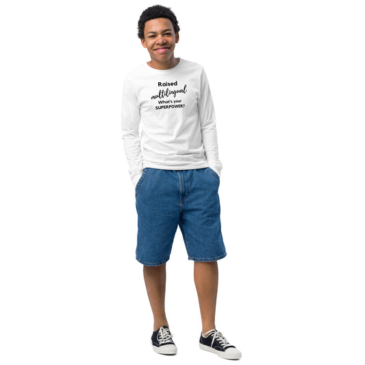 Raised Multilingual - What's Your SuperPower ? -Youth long sleeve tee