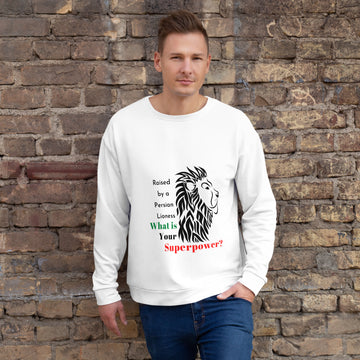 Raised By A Persian Lioness Unisex Sweatshirt