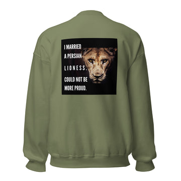 Married to a Persian Lioness - Unisex Sweatshirt