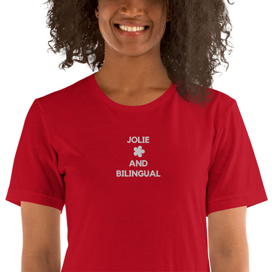 Jolie And Bilingual Unisex T-shirt